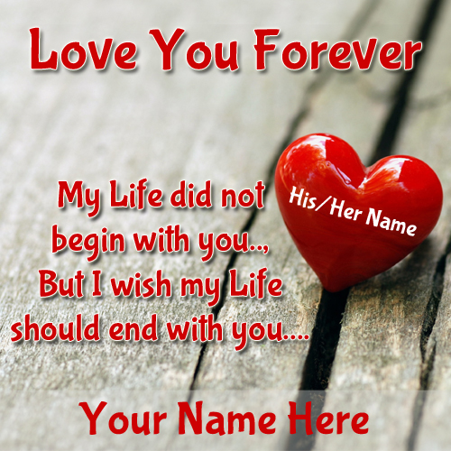 Love You Forever Romantic Quote Picture With Your Name