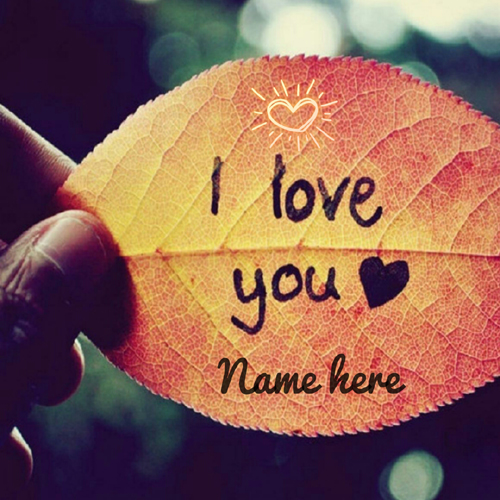 I Love You Message on Leaf Greeting Card With Your Name