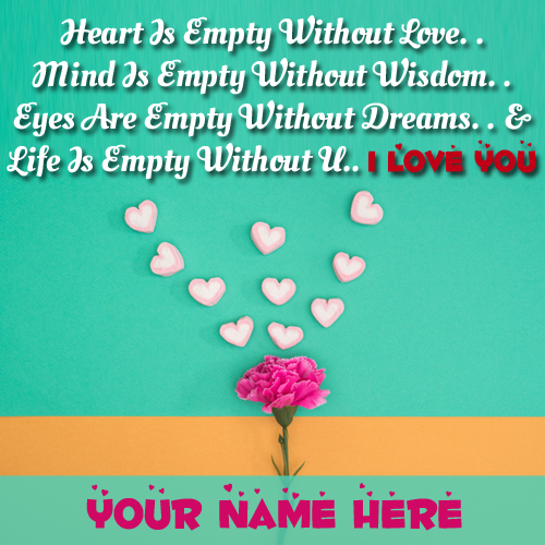 Romantic Love Quote To Impress Girlfriend With Her Name